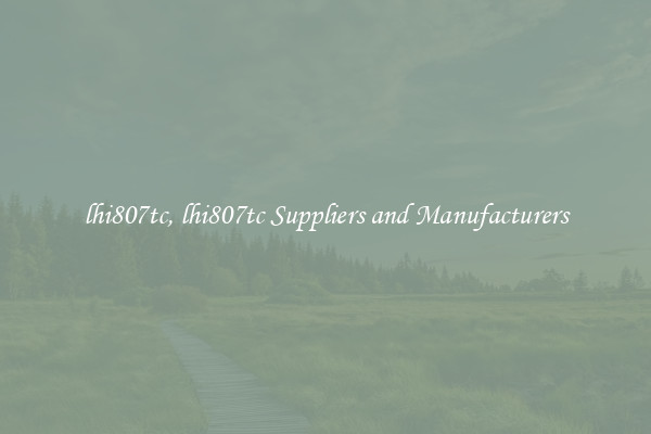 lhi807tc, lhi807tc Suppliers and Manufacturers