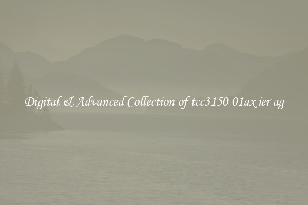 Digital & Advanced Collection of tcc3150 01ax ier ag