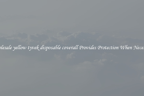 Wholesale yellow tyvek disposable coverall Provides Protection When Necessary