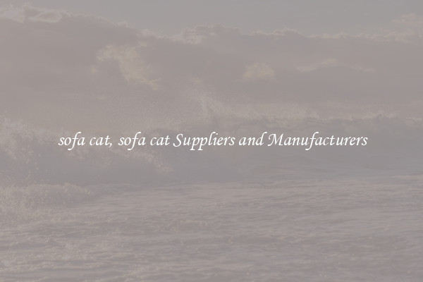 sofa cat, sofa cat Suppliers and Manufacturers