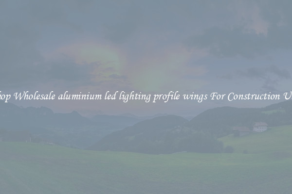 Shop Wholesale aluminium led lighting profile wings For Construction Uses